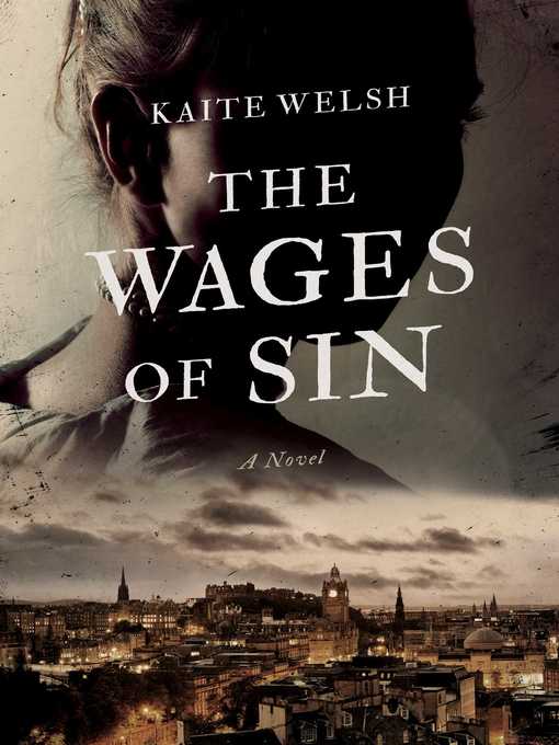 Title details for The Wages of Sin by Kaite Welsh - Available